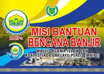 MISI bantuan bencana banjir Majlis Agama Islam dan Adat Istiadat Melayu Perlis (MAIPs).- UTUSAN