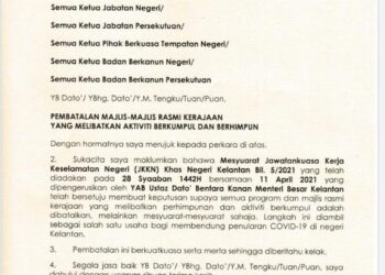 SURAT rasmi memaklumkan pembatalan majlis Kerajaan Negeri Kelantan dihantar kepada semua ketua jabatan dan agensi di Kelantan hari ini.