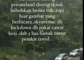 ANTARA dakwaan yang tular di laman media sosial berhubung kes jangkitan Covid-19 di Genting Highlands.