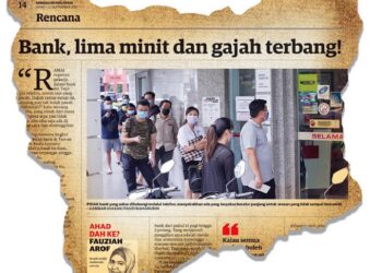 Keratan akhbar artikel Bank, lima minit dan gajah terbang! pada Ahad lalu.