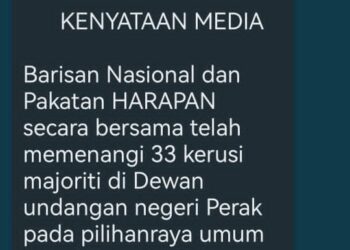 KENYATAAN kepada media yang tular berkaitan kerjasama antara BN dan PH bagi pembentukan Kerajaan Negeri Perak. - UTUSAN