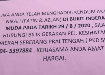 NOTIS yang meminta tetamu majlis akad nikah pasangan Fatin dan Azlan di Bukit Indera Muda, Bukit Mertajam, Pulau Pinang  29 Ogos lalu yang diminta menghubungi Bilik Gerakan Pejabat Kesihatan Daerah Seberang Perai Tengah (SPT) yang tular dalam media sosial hari ini.